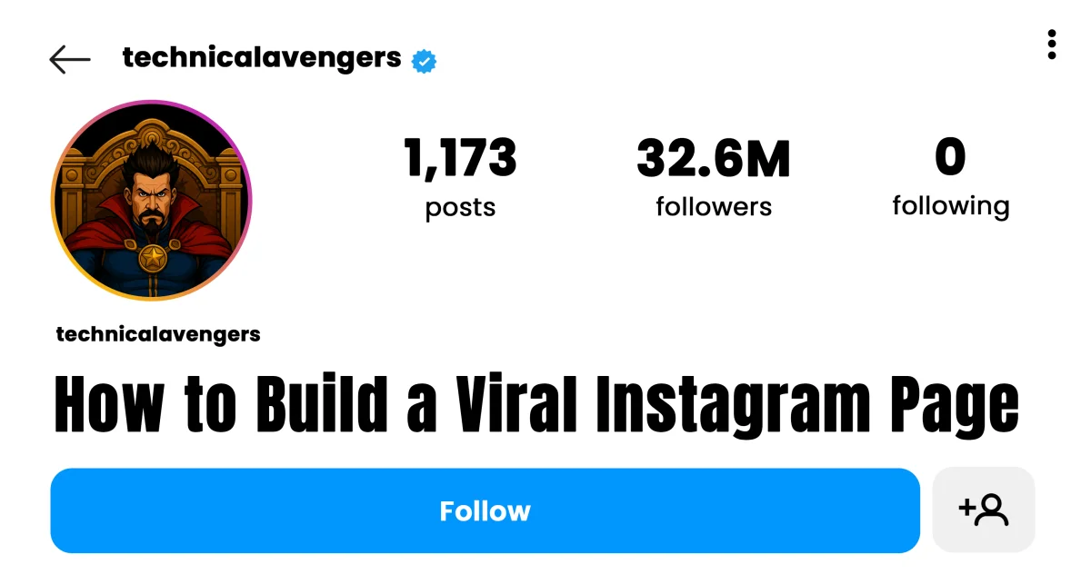 How to Build a Viral Instagram Page from Scratch in 90 Days